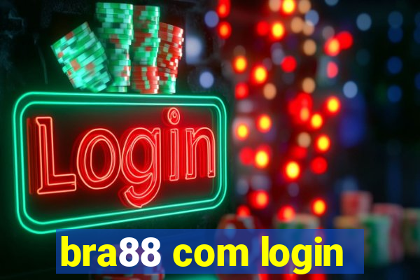 bra88 com login